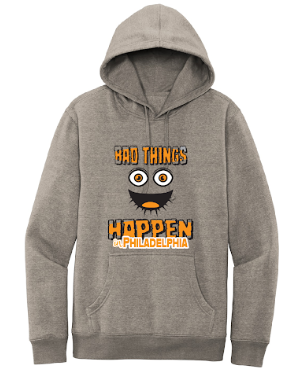 Gritty- Bad things happen in Philadelphia Hoodie